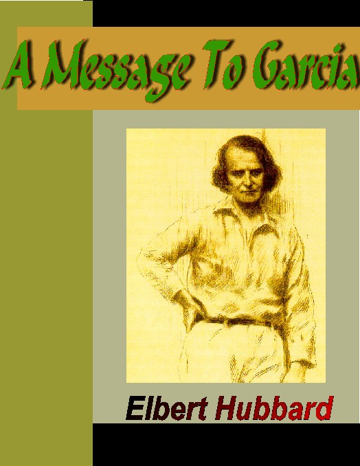 Cover image for A Message To Garcia